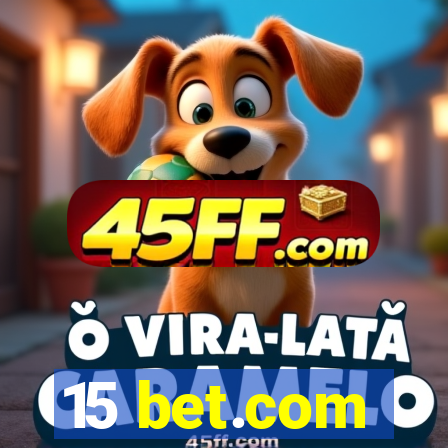 15 bet.com